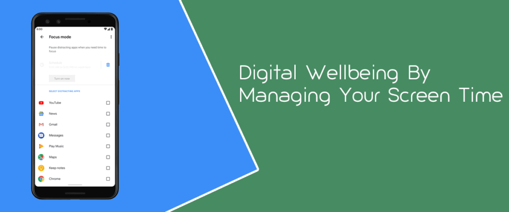Digital Wellbeing By Managing Your Screen Time