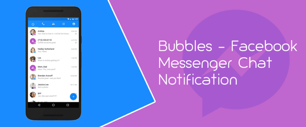 Bubbles- Facebook Messenger Chat Notification